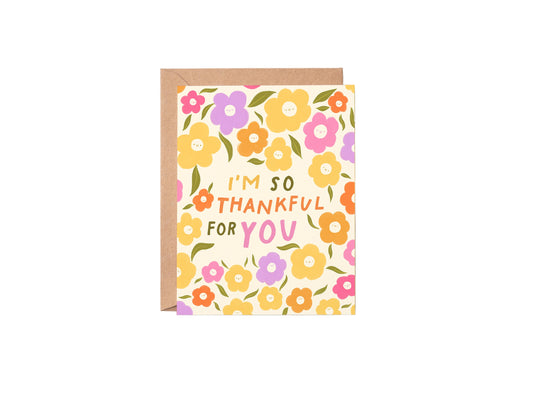 Greeting card with floral design and text 'I'm so thankful for you' on a white background